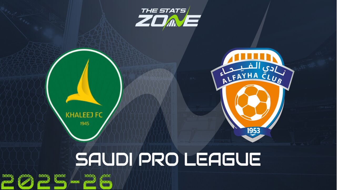 Al Khaleej vs Al Fayha Preview & Prediction