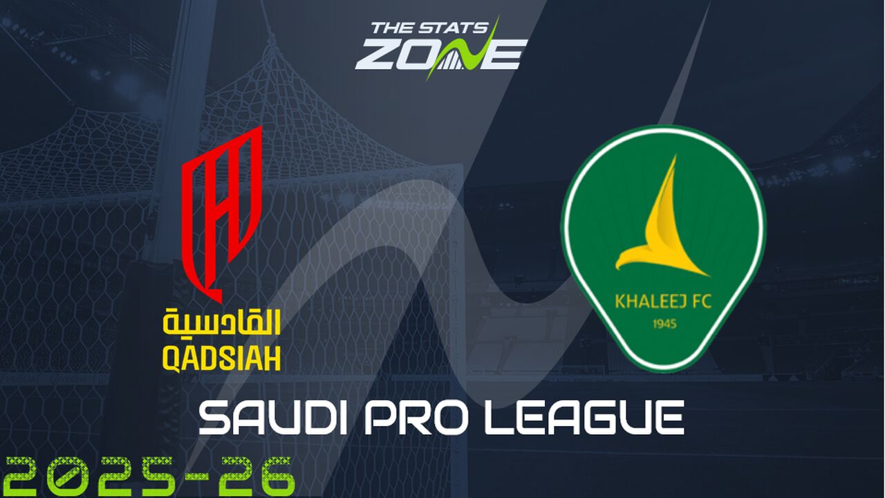 Al Qadsiah vs Al Khaleej Preview & Prediction