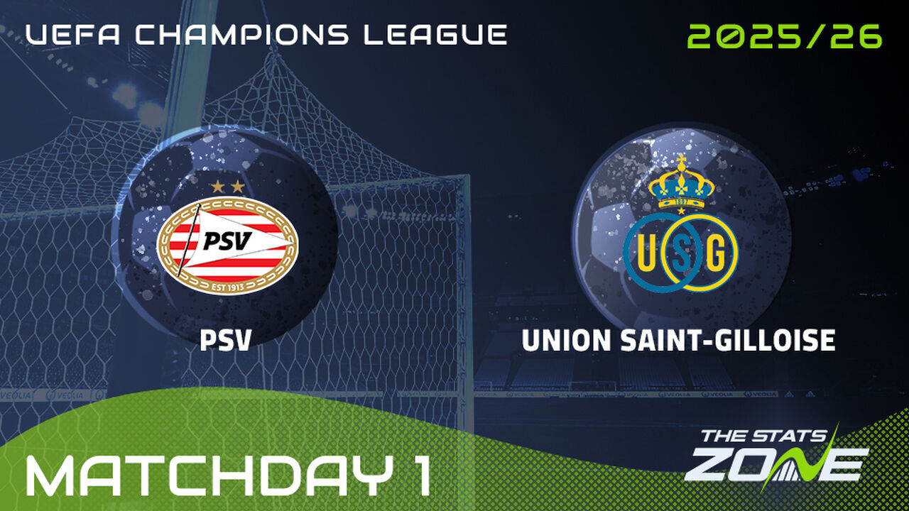 PSV vs Union SG Preview: Team News & Prediction | 2025-26 UEFA Champions League | League Phase