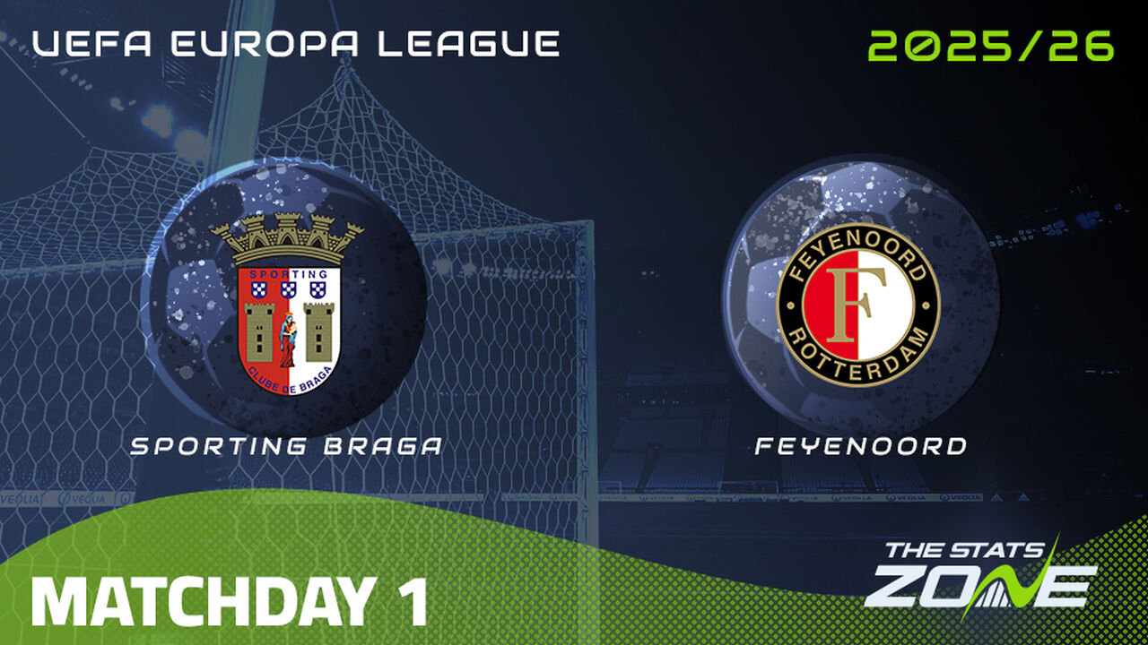 Braga vs Feyenoord Preview: Team News & Prediction | 2025-26 UEFA Europa League | League Phase