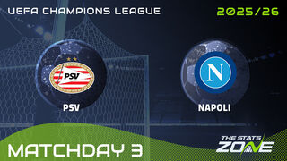 PSV vs Napoli Preview: Team News & Prediction | 2025-26 UEFA Champions League | League Phase