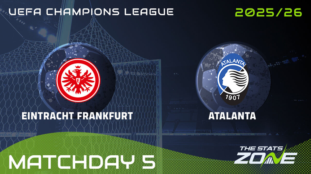 Eintracht Frankfurt vs Atalanta Preview: Team News & Prediction | 2025-26 UEFA Champions League | League Phase
