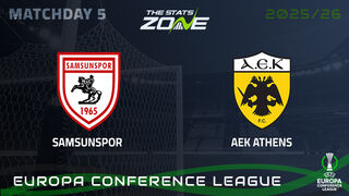 Samsunspor vs AEK Athens Preview & Prediction | 2025-26 UEFA Conference League | League Phase