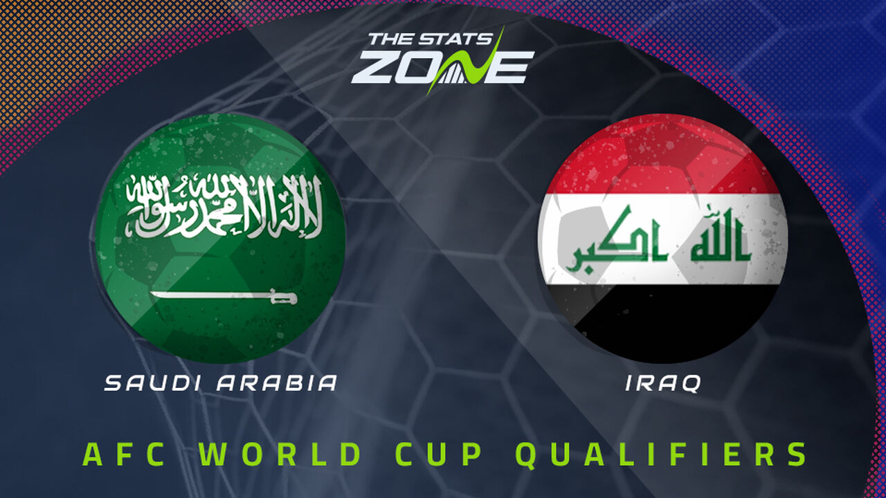 Saudi Arabia vs Iraq Preview & Prediction | 2026 FIFA World Cup Qualifying (AFC)