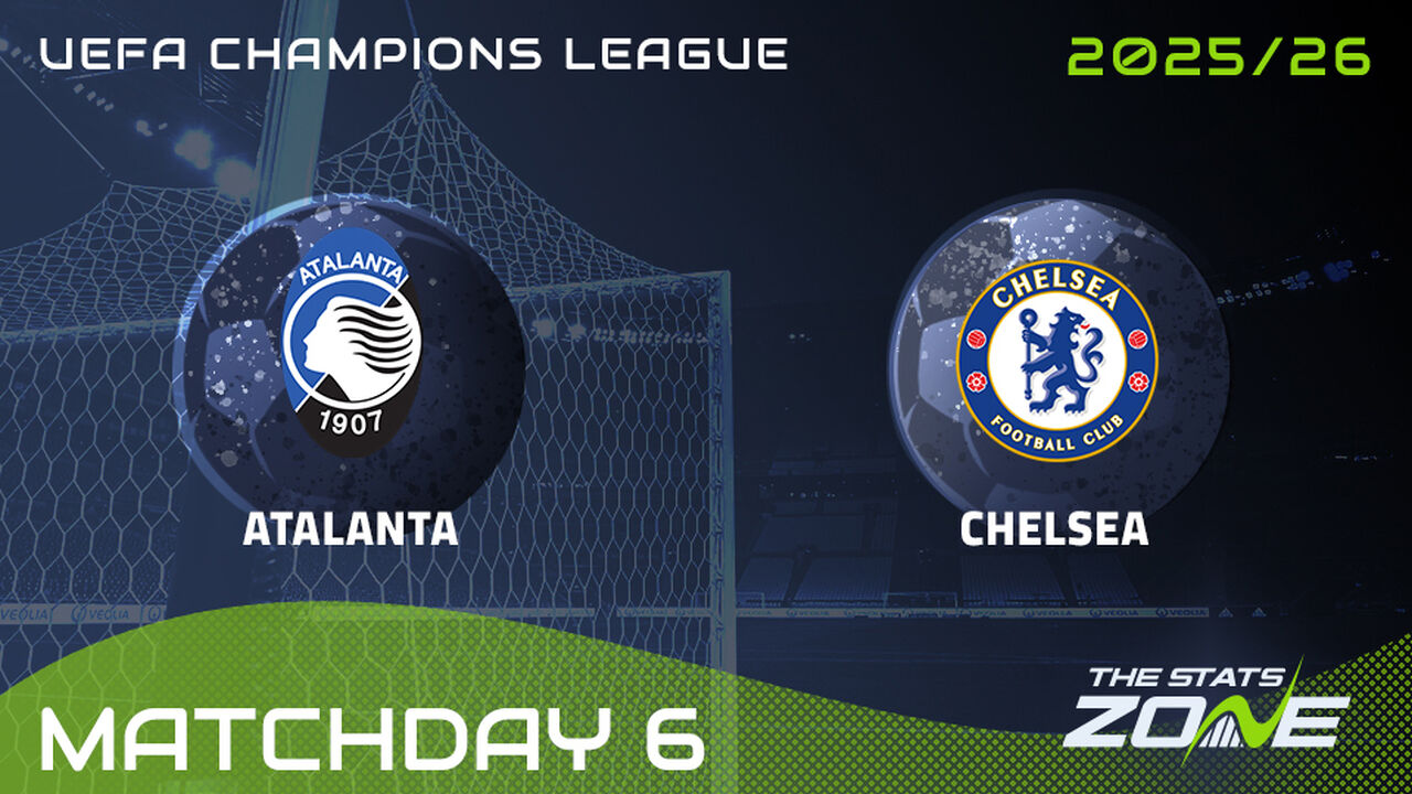 Atalanta vs Chelsea Preview: Team News & Prediction | 2025-26 UEFA Champions League | League Phase