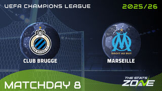 Club Brugge vs Marseille Preview: Team News & Prediction | 2025-26 UEFA Champions League | League Phase