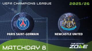 Paris Saint-Germain vs Newcastle Preview: Team News & Prediction | 2025-26 UEFA Champions League | League Phase
