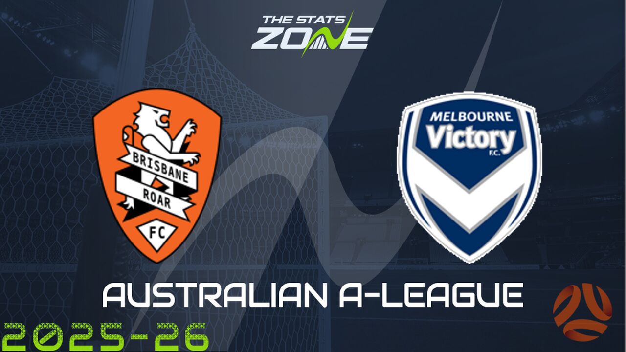 Brisbane Roar vs Melbourne Victory Preview & Prediction