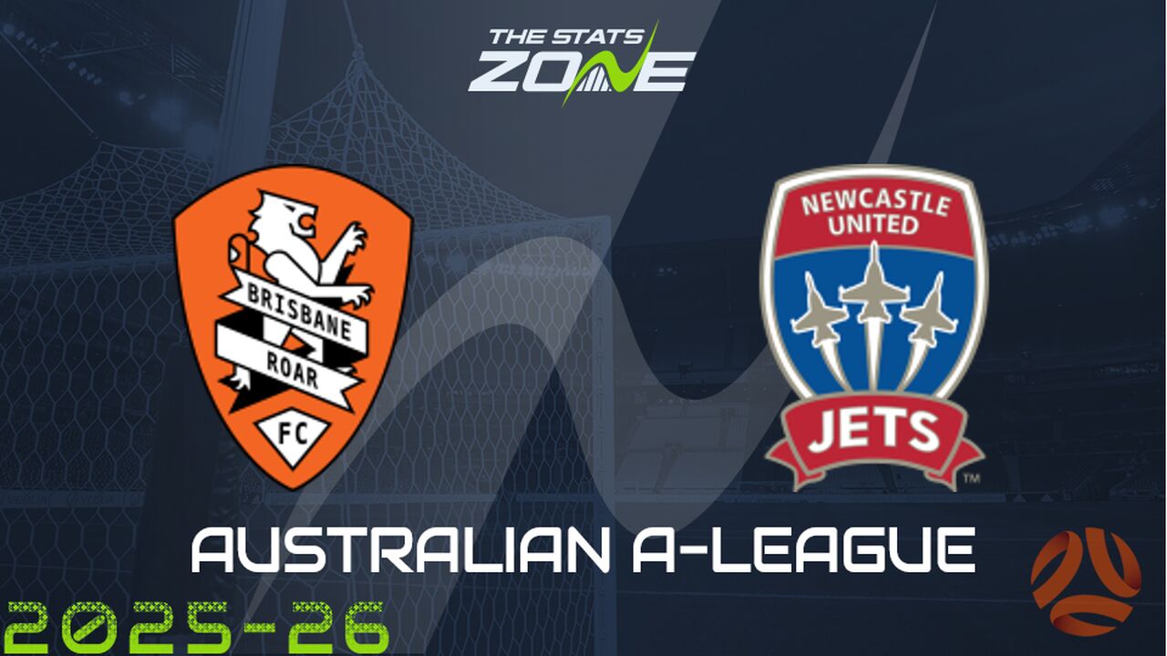 Brisbane Roar vs Newcastle Jets Preview & Prediction