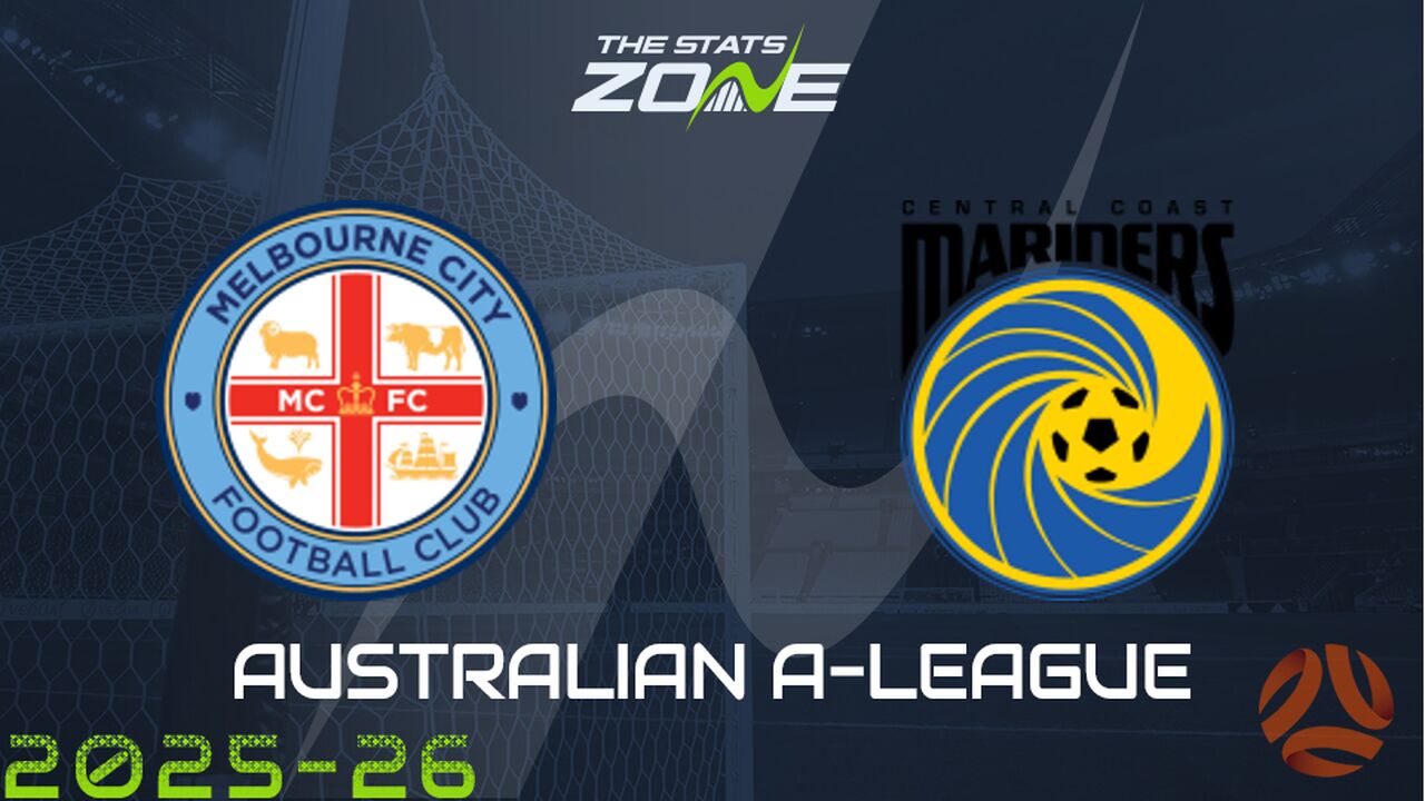 Melbourne City vs Central Coast Mariners Preview & Prediction