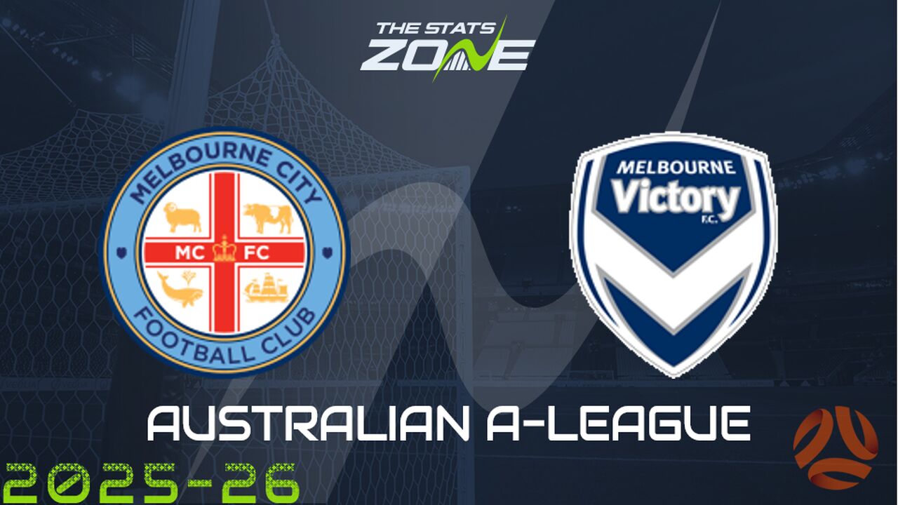 Melbourne City vs Melbourne Victory Preview & Prediction