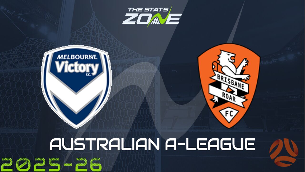 Melbourne Victory vs Brisbane Roar Preview & Prediction