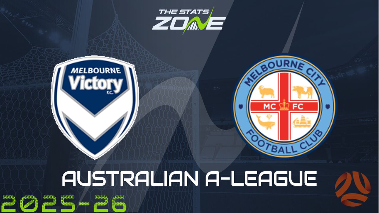 Melbourne Victory vs Melbourne City Preview & Prediction