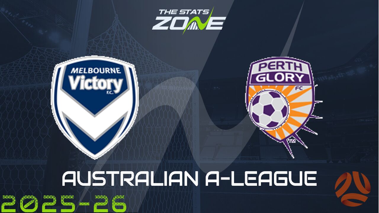 Melbourne Victory vs Perth Glory Preview & Prediction