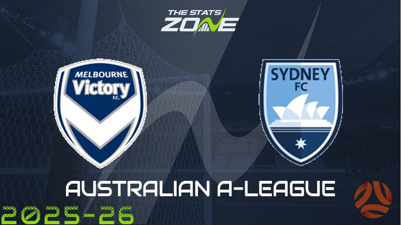 Melbourne Victory vs Sydney FC Preview & Prediction
