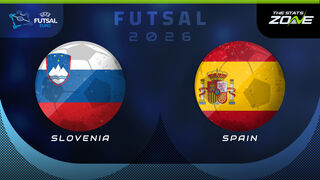 Slovenia vs Spain Preview & Prediction | UEFA Futsal EURO 2026 | Group Stage