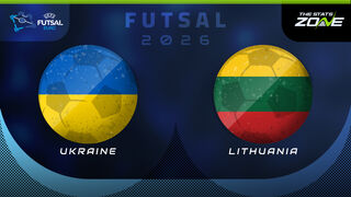 Ukraine vs Lithuania Preview & Prediction | UEFA Futsal EURO 2026 | Group Stage
