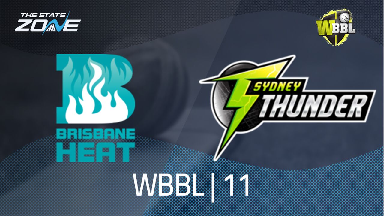 Brisbane Heat vs Sydney Thunder Preview & Prediction | WBBL|11 | League Stage