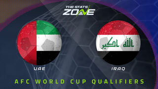 United Arab Emirates vs Iraq Preview & Prediction | 2026 FIFA World Cup Qualifying (AFC)