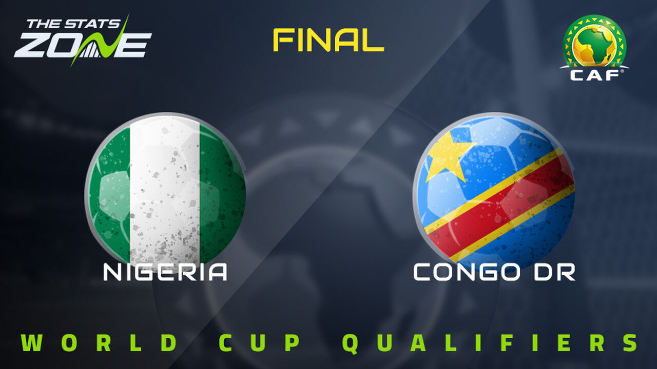 Nigeria vs DR Congo Preview & Prediction | 2026 FIFA World Cup Qualifying (CAF)