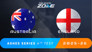 The Ashes 2025-26 - Australia vs England Preview & Prediction | 4th Test