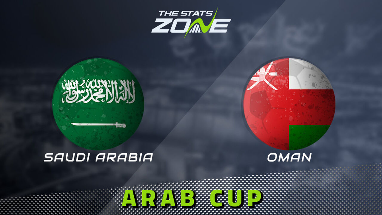 Saudi Arabia vs Oman Preview & Prediction | 2025 FIFA Arab Cup | Group Stage