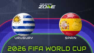 Uruguay vs Spain Preview: Team News & Prediction | FIFA World Cup 2026 | Group Stage