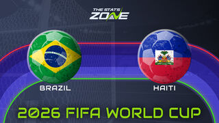 Brazil vs Haiti Preview: Team News & Prediction | FIFA World Cup 2026 | Group Stage