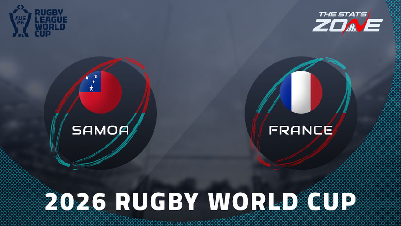 Samoa vs France Preview: Team News & Prediction | 2026 Men’s Rugby League World Cup | Pool Stage