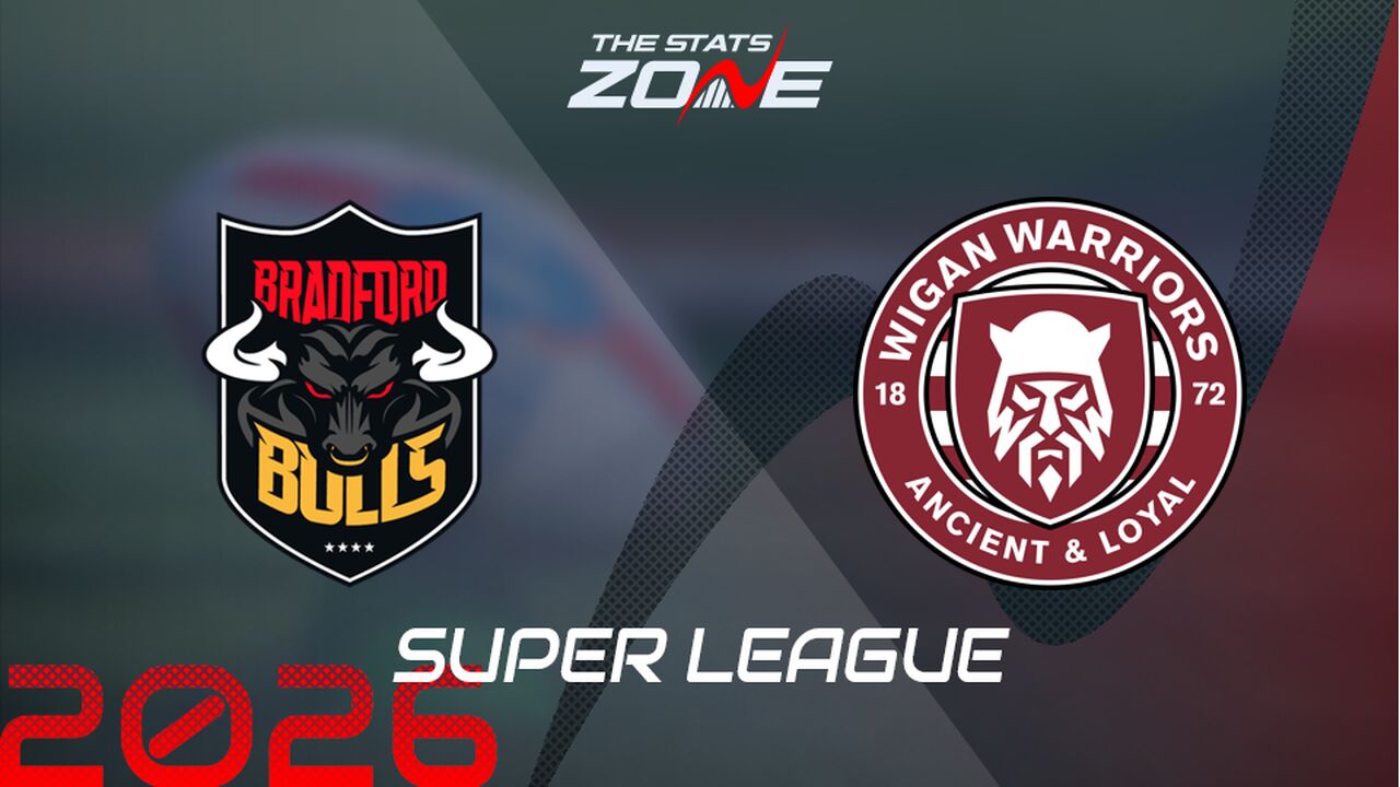 Bradford Bulls vs Wigan Warriors Preview: Team News & Prediction | 2026 Super League | Regular Season