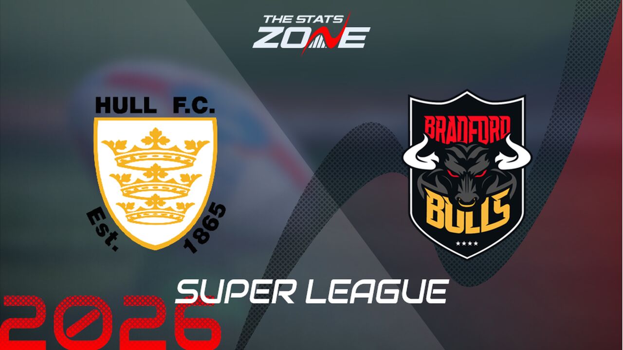 Hull FC vs Bradford Bulls Preview: Team News & Prediction | 2026 Super League | Regular Season