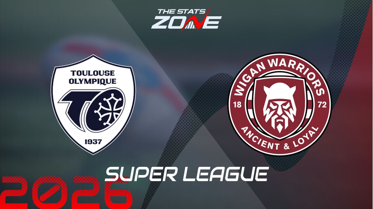 Toulouse vs Wigan Warriors Preview: Team News & Prediction | 2026 Super League | Regular Season