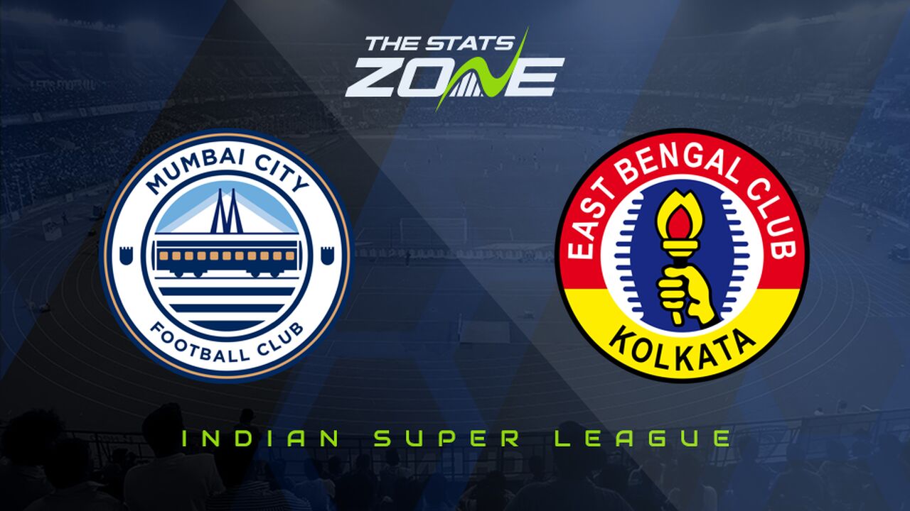 Mumbai City vs East Bengal Preview & Prediction