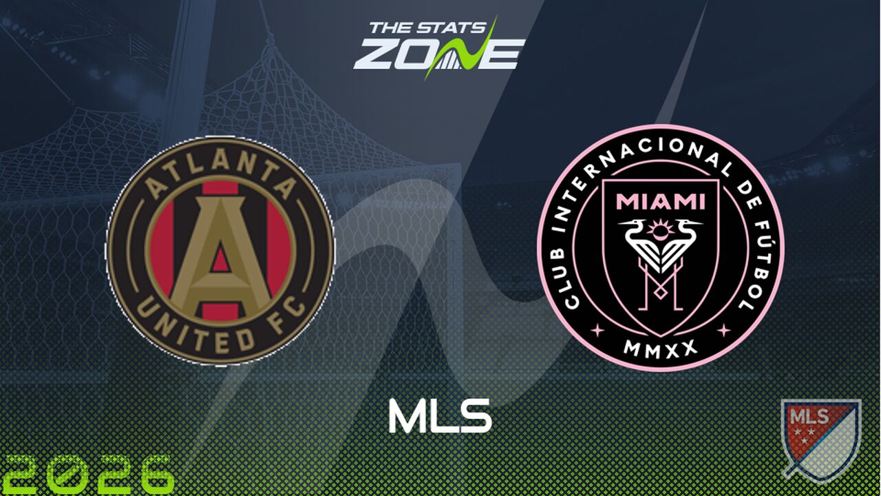 Atlanta United vs Inter Miami Preview & Prediction | 2026 MLS