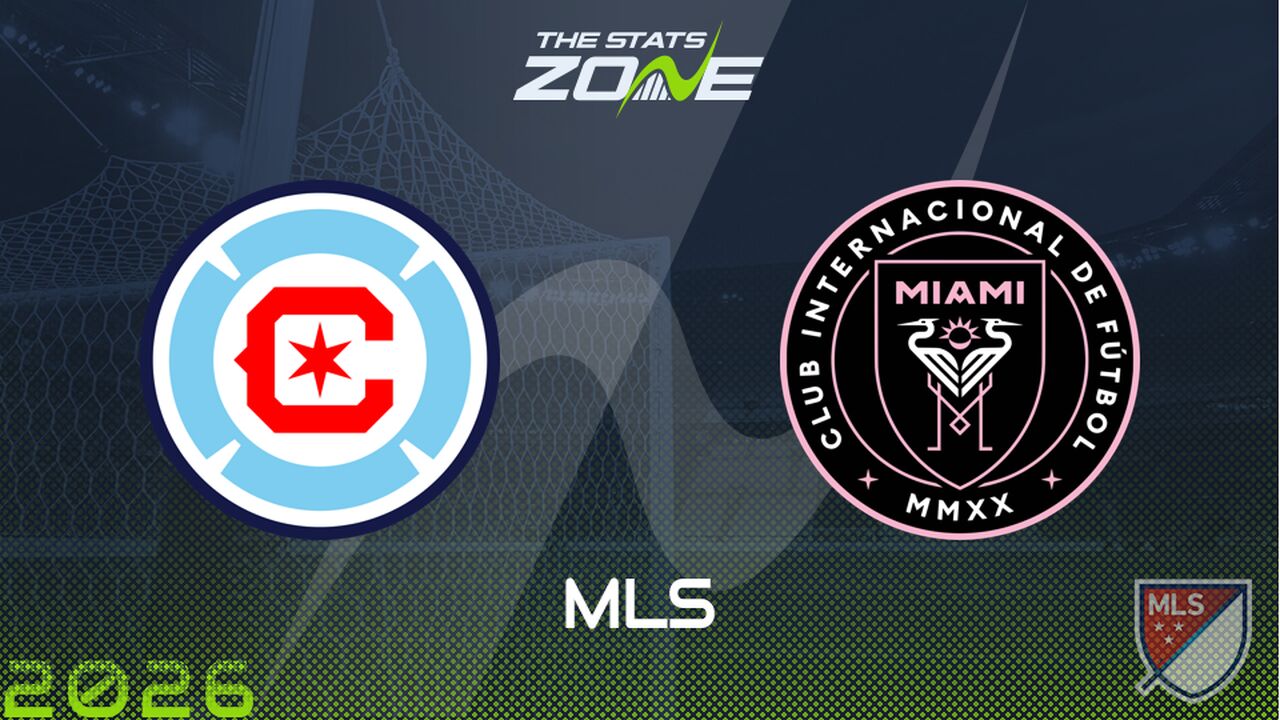 Chicago Fire vs Inter Miami Preview & Prediction | 2026 MLS