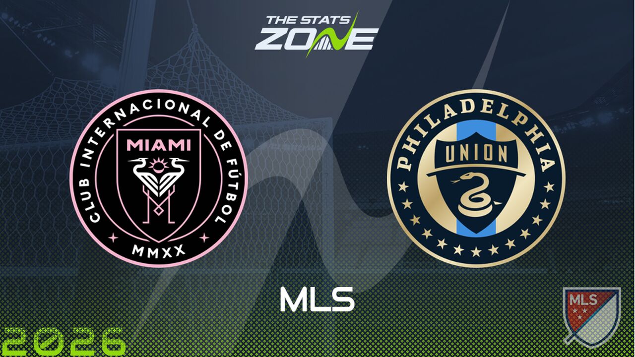 Inter Miami vs Philadelphia Union Preview & Prediction | 2026 MLS