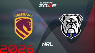 Brisbane Broncos vs Canterbury Bulldogs Preview & Prediction | 2026 NRL | Regular Season
