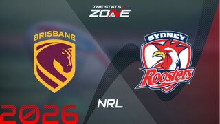 Brisbane Broncos vs Sydney Roosters Preview & Prediction | 2026 NRL | Regular Season