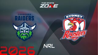 Canberra Raiders vs Sydney Roosters Preview & Prediction | 2026 NRL | Regular Season