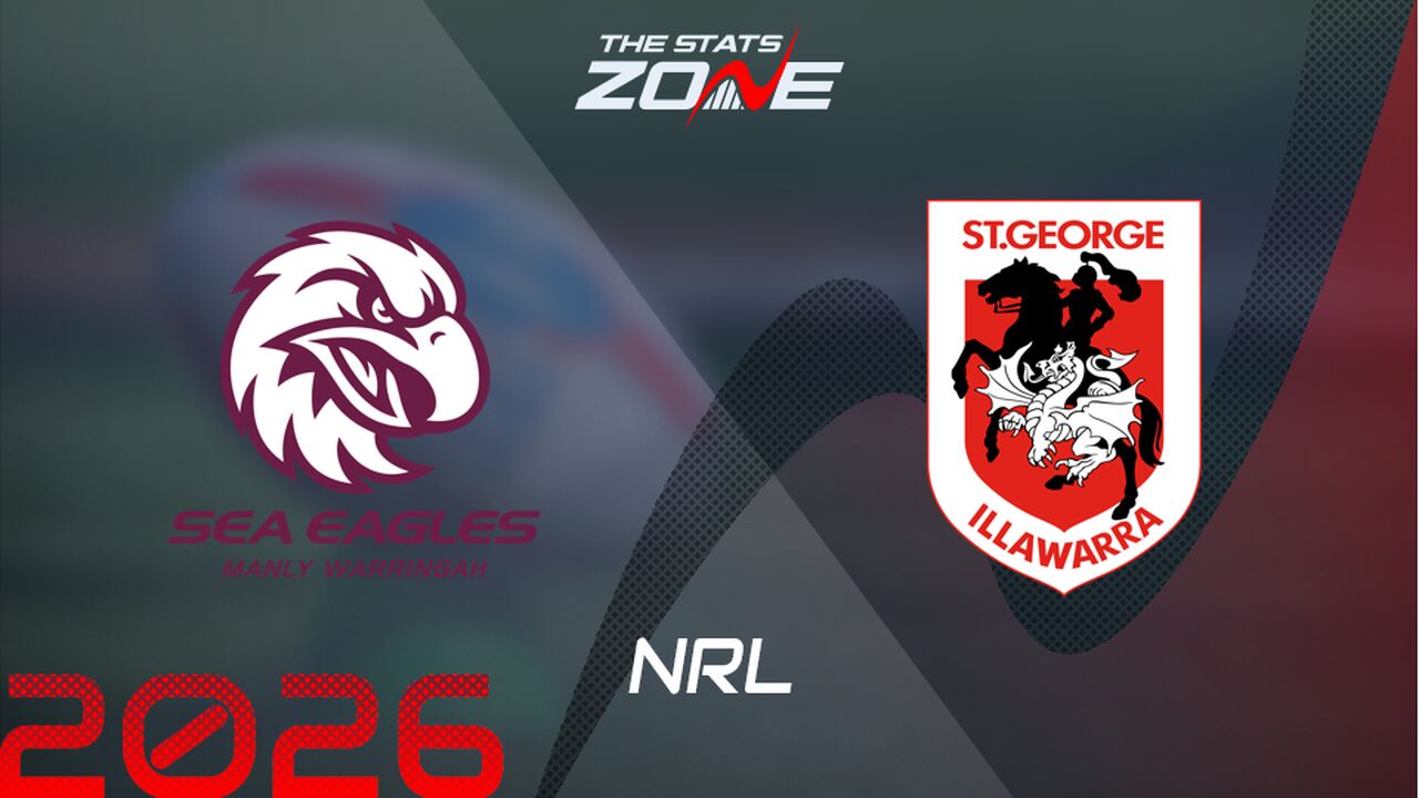 Manly Warringah Sea Eagles vs St. George Illawarra Dragons Preview & Prediction | 2026 NRL | Regular Season