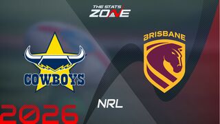 North Queensland Cowboys vs Brisbane Broncos Preview & Prediction | 2026 NRL | Regular Season