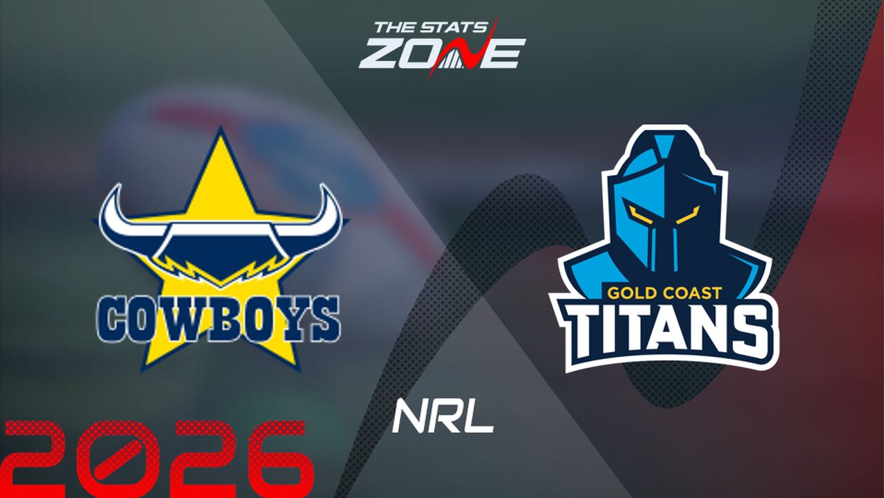 North Queensland Cowboys vs Gold Coast Titans Preview & Prediction | 2026 NRL | Regular Season