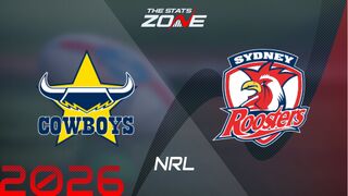 North Queensland Cowboys vs Sydney Roosters Preview & Prediction | 2026 NRL | Regular Season