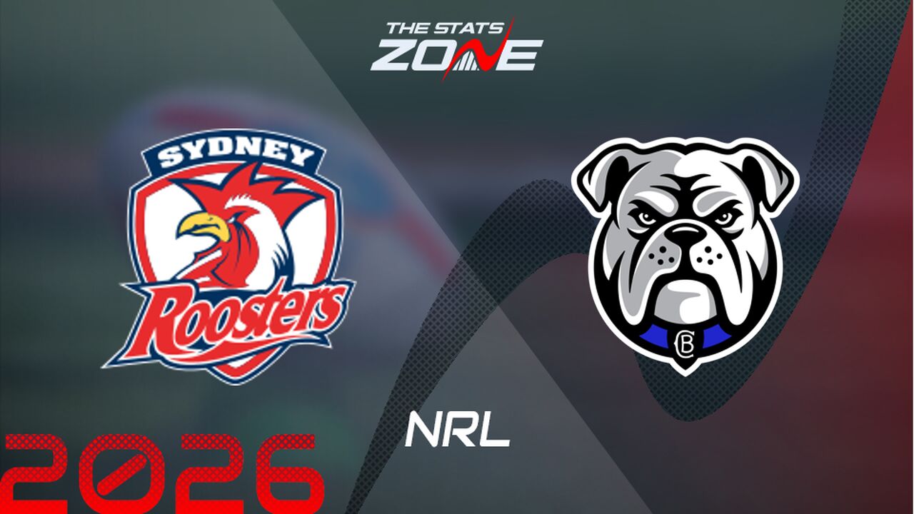 Sydney Roosters vs Canterbury-Bankstown Bulldogs Preview & Prediction | 2026 NRL | Regular Season