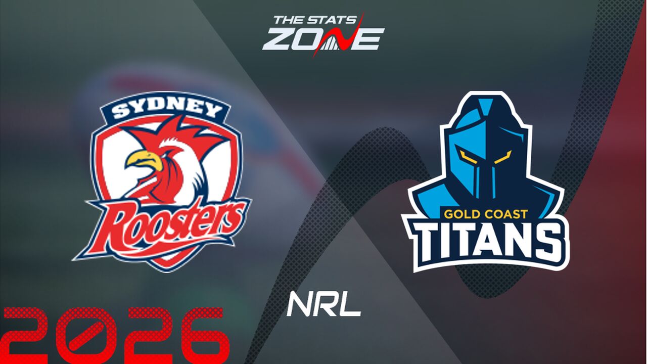 Sydney Roosters vs Gold Coast Titans Preview & Prediction | 2026 NRL | Regular Season
