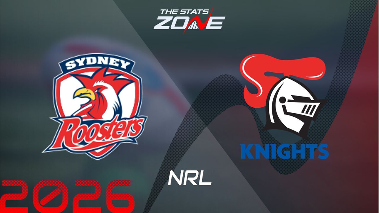 Sydney Roosters vs Newcastle Knights Preview & Prediction | 2026 NRL | Regular Season