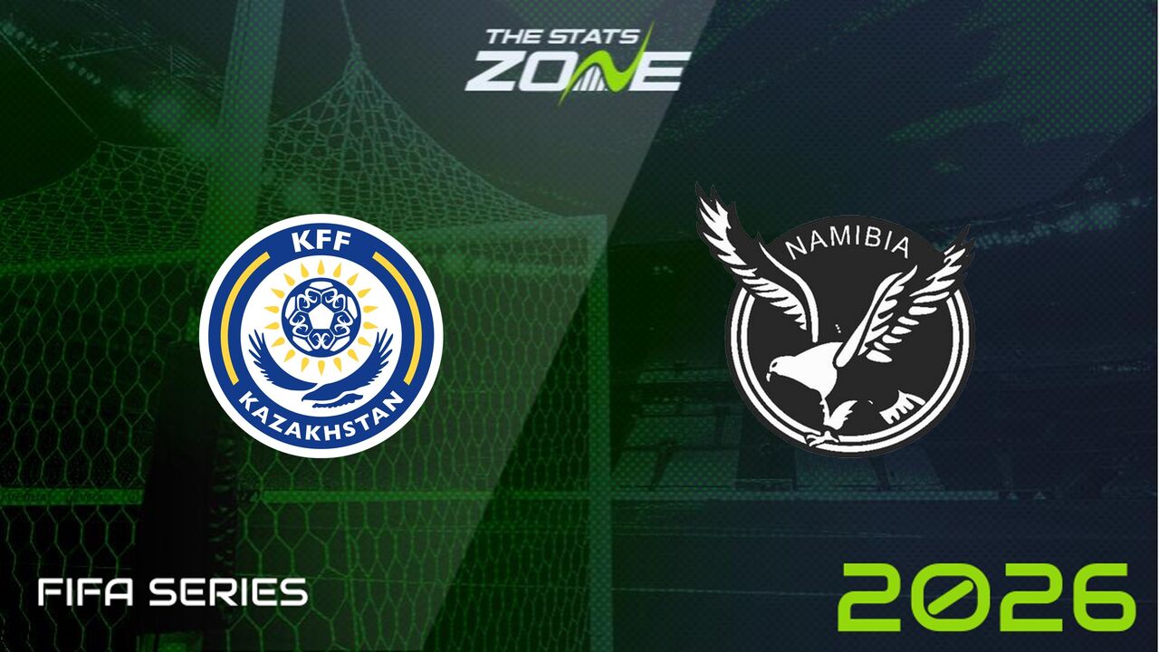 Kazakhstan vs Namibia Preview & Prediction | 2026 FIFA Series