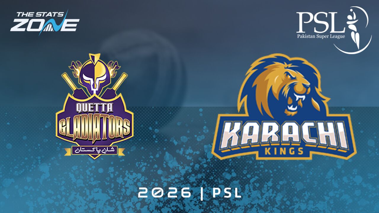 Quetta Gladiators vs Karachi Kings Preview & Prediction | 2026 Pakistan Super League | League Stage