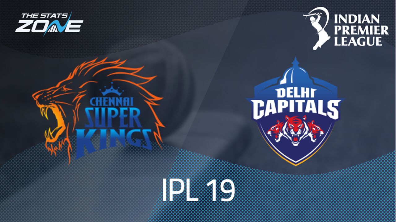 Chennai Super Kings vs Delhi Capitals Preview & Prediction | IPL 2026 | League Stage