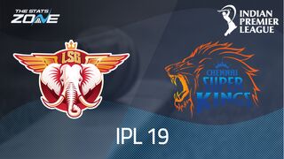 Lucknow Super Giants vs Chennai Super Kings Preview & Prediction | IPL 2026 | League Stage